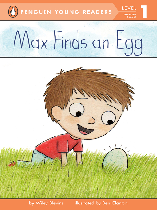 Title details for Max Finds an Egg by Wiley Blevins - Available